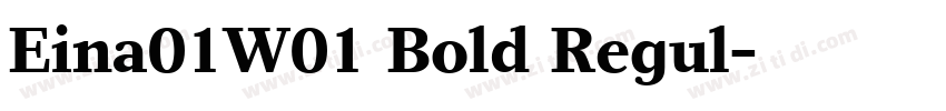 Eina01W01 Bold Regul字体转换